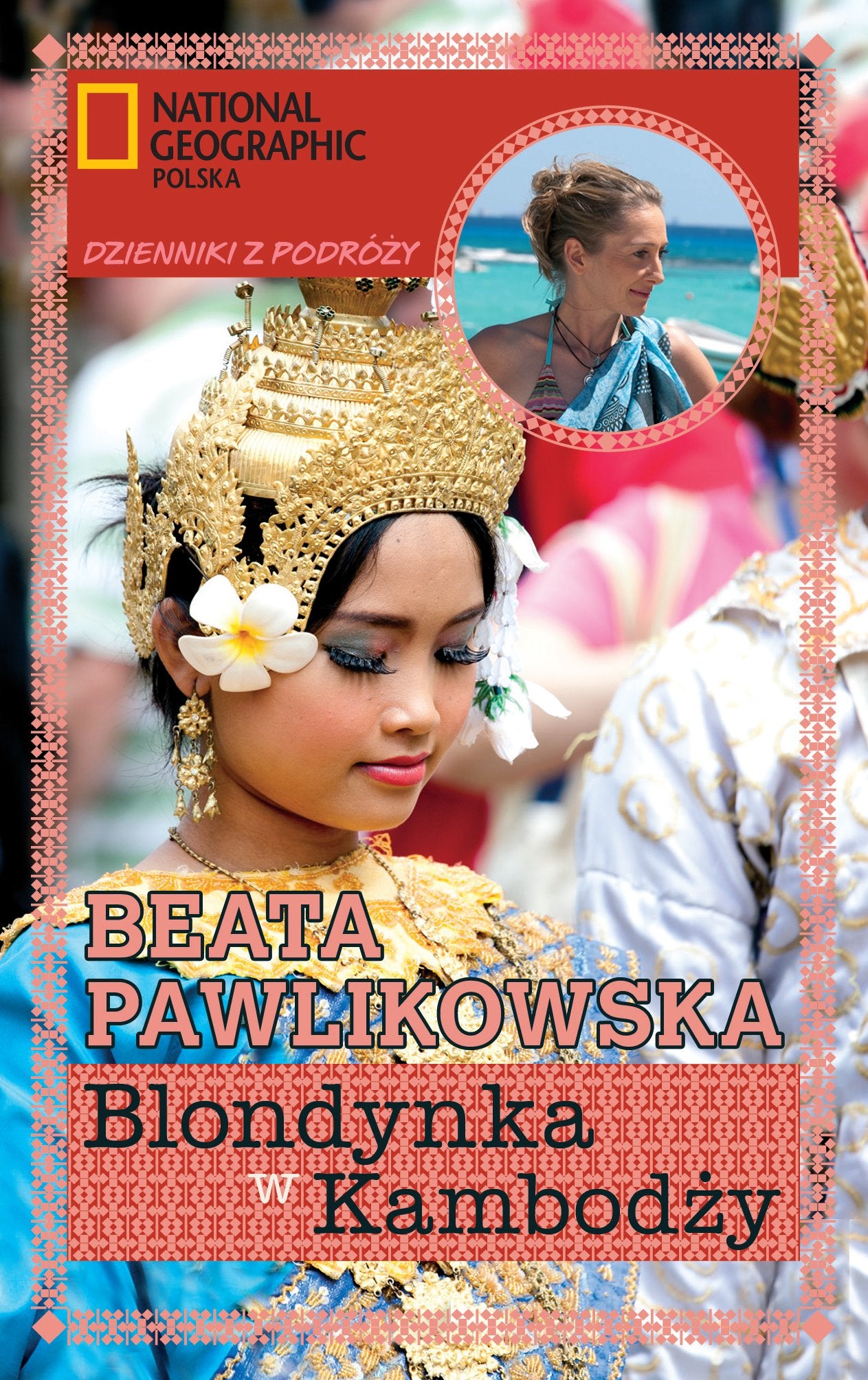 Blondynka w Kambodży (DZIENNIKI Z PODRÓŻY) Books