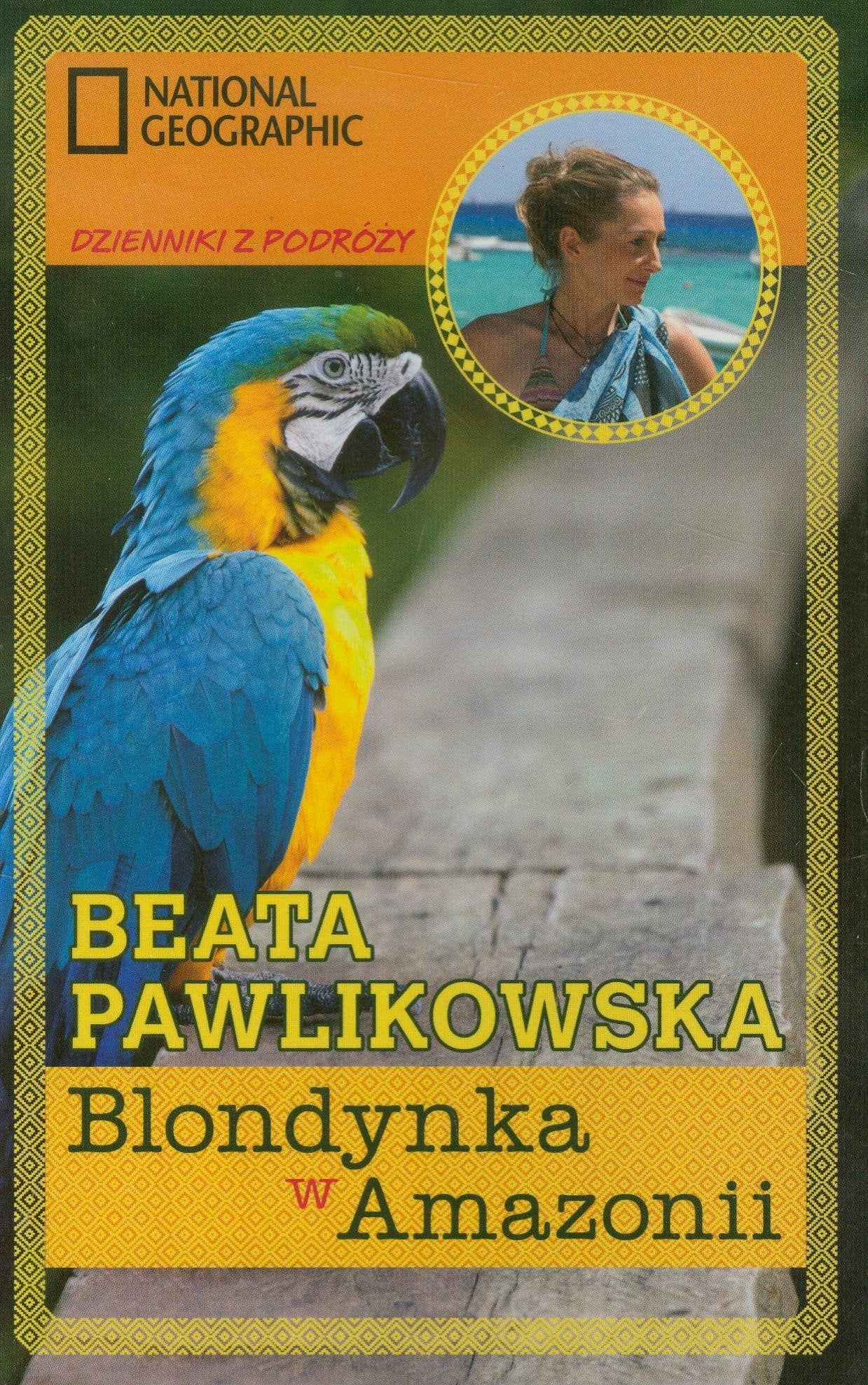 Blondynka w Amazonii (DZIENNIKI Z PODRÓŻY) Books