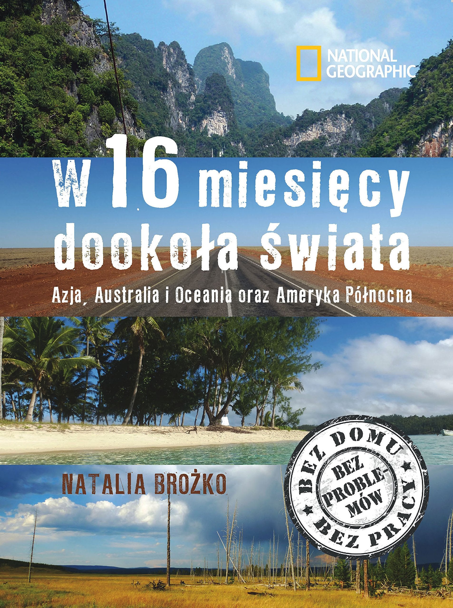 W szesnaście miesięcy dookoła świata: Azja Australia i Oceania oraz Ameryka Północna Books