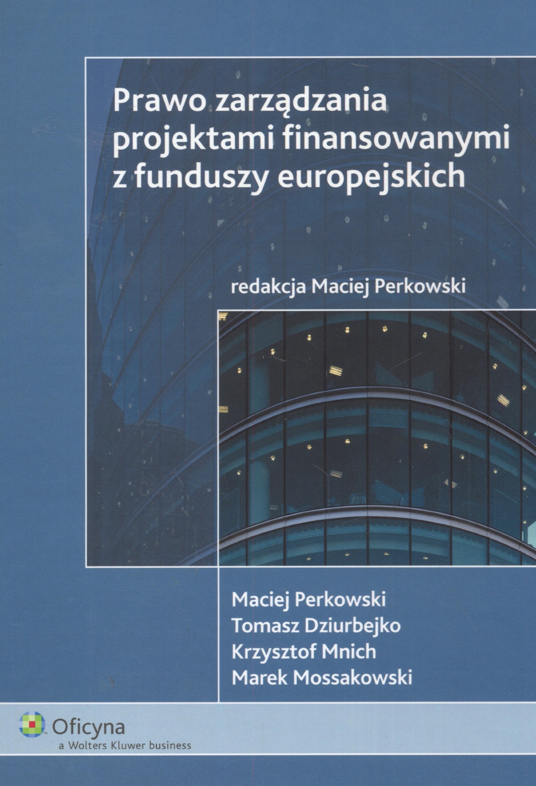 Prawo zarzadzania projektami finasowymi z funduszy europejskiej Law