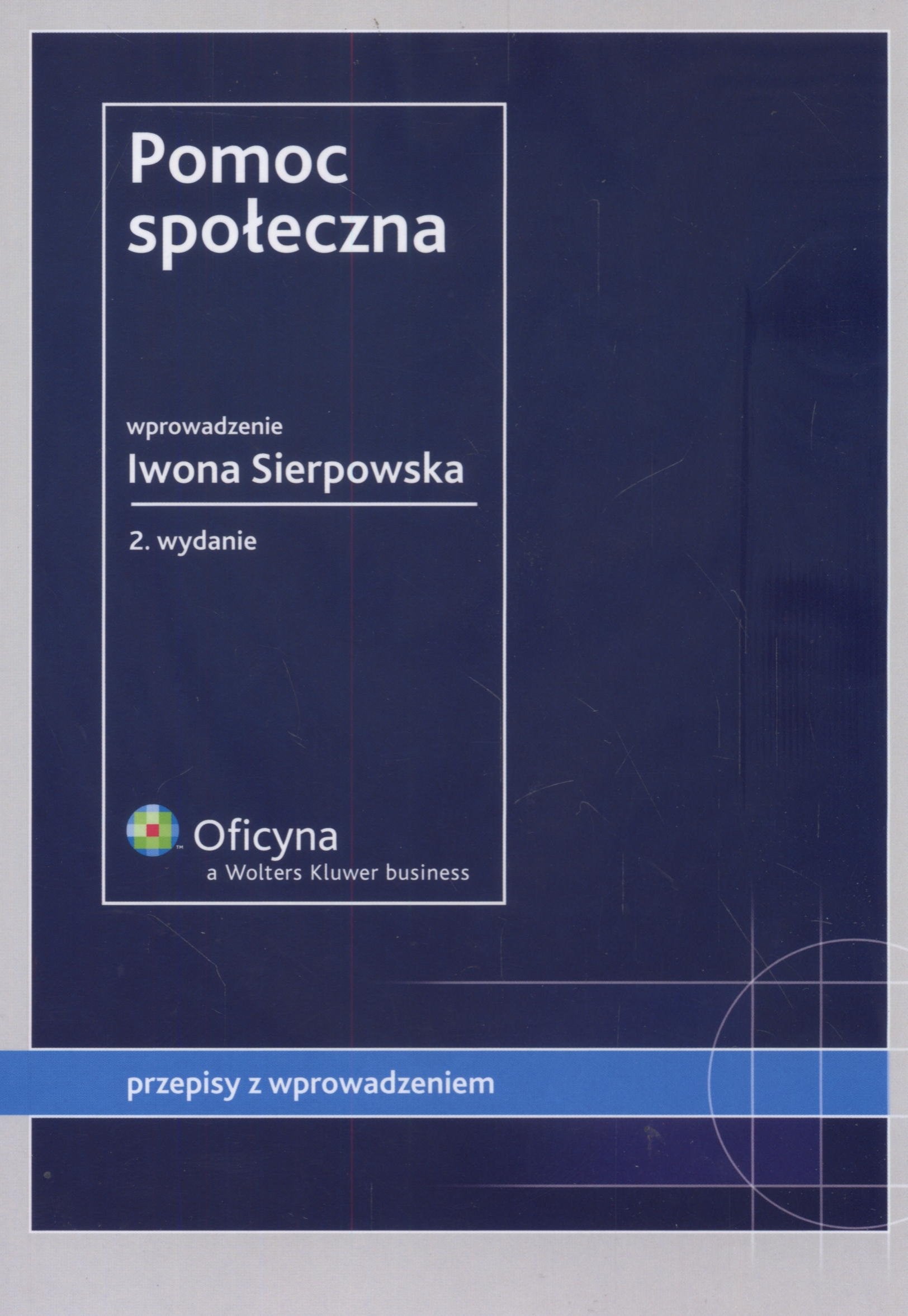 Pomoc społeczna: Stan prawny: 30.06.2008 r. (PRZEPISY Z WPROWADZENIEM) Books