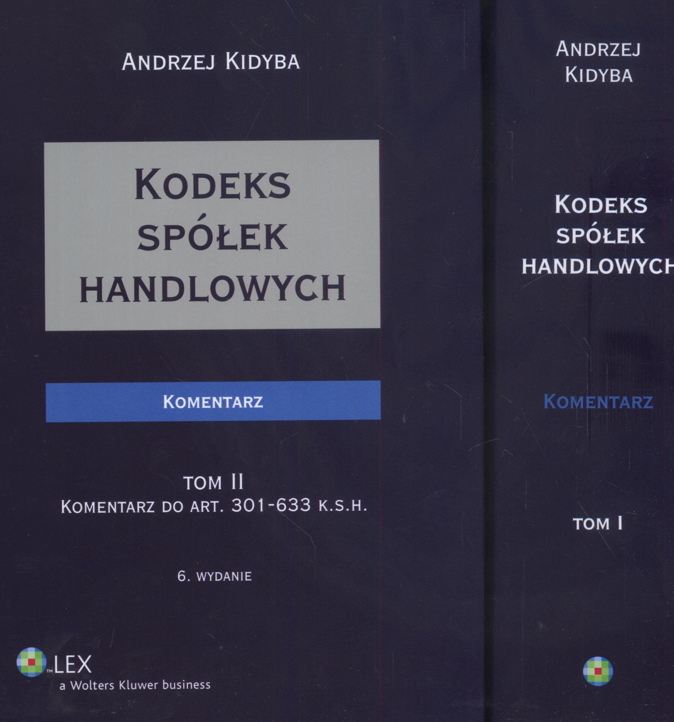 Kodeks spółek handlowych Komentarz Tom 1 - 2: Stan prawny: 1.10.2008 r. Books