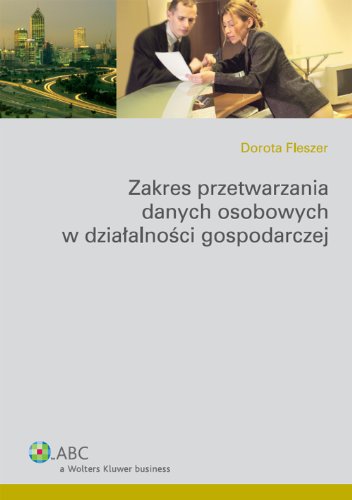 Zakres przetwarzania danych osobowych w działalności gospodarczej Books