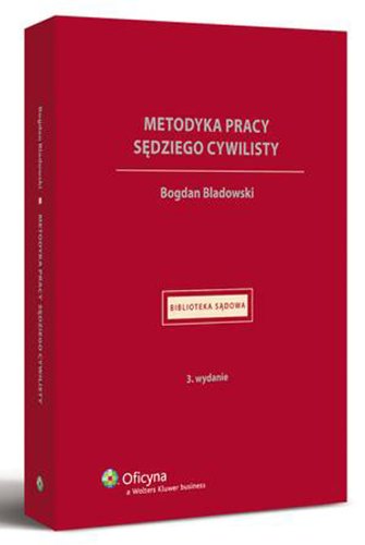 Metodyka pracy sędziego cywilisty (BIBLIOTEKA SĄDOWA) Books