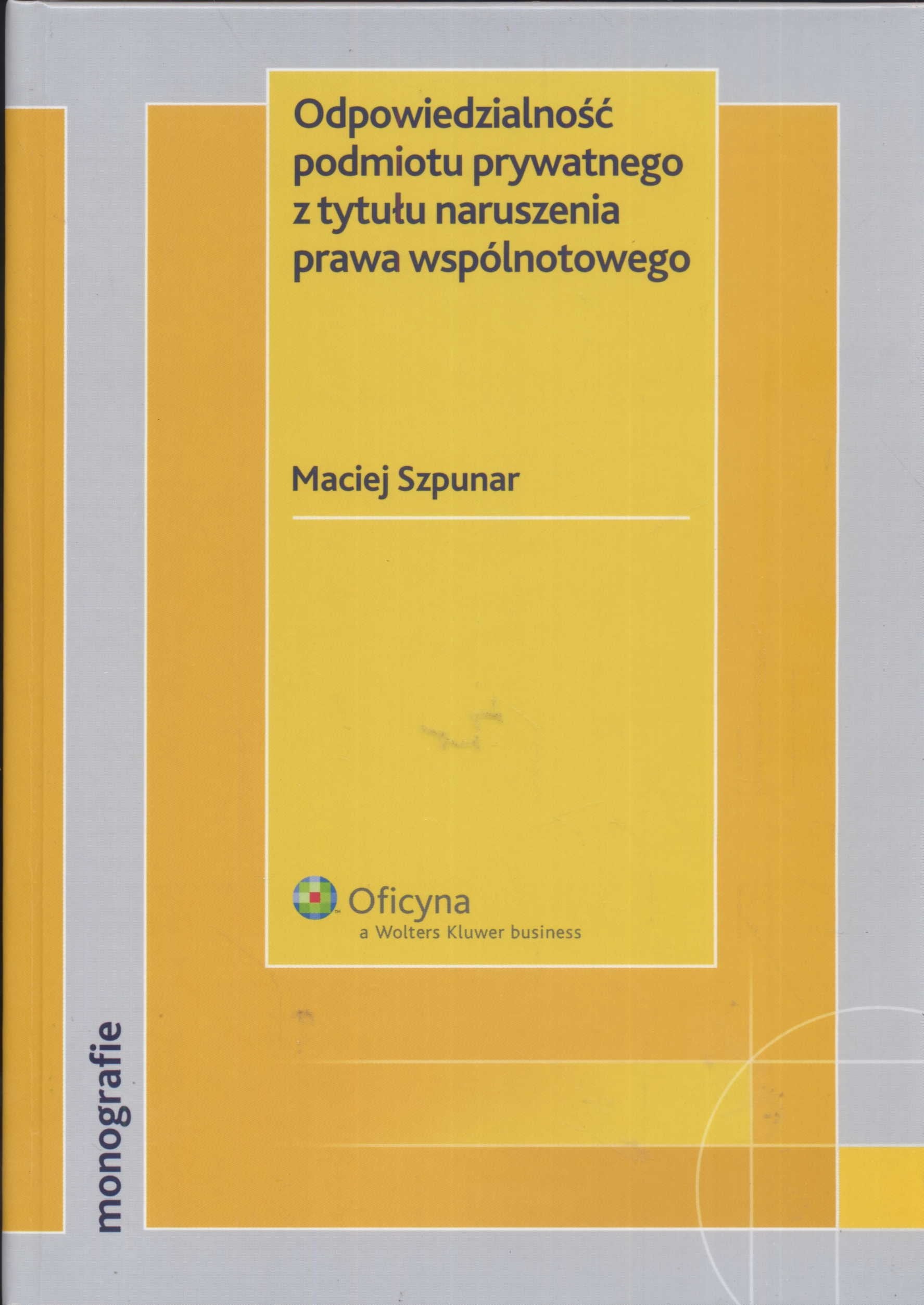 Odpowiedzialność podmiotu prywatnego z tytułu naruszenia prawa wspólnotowego Books