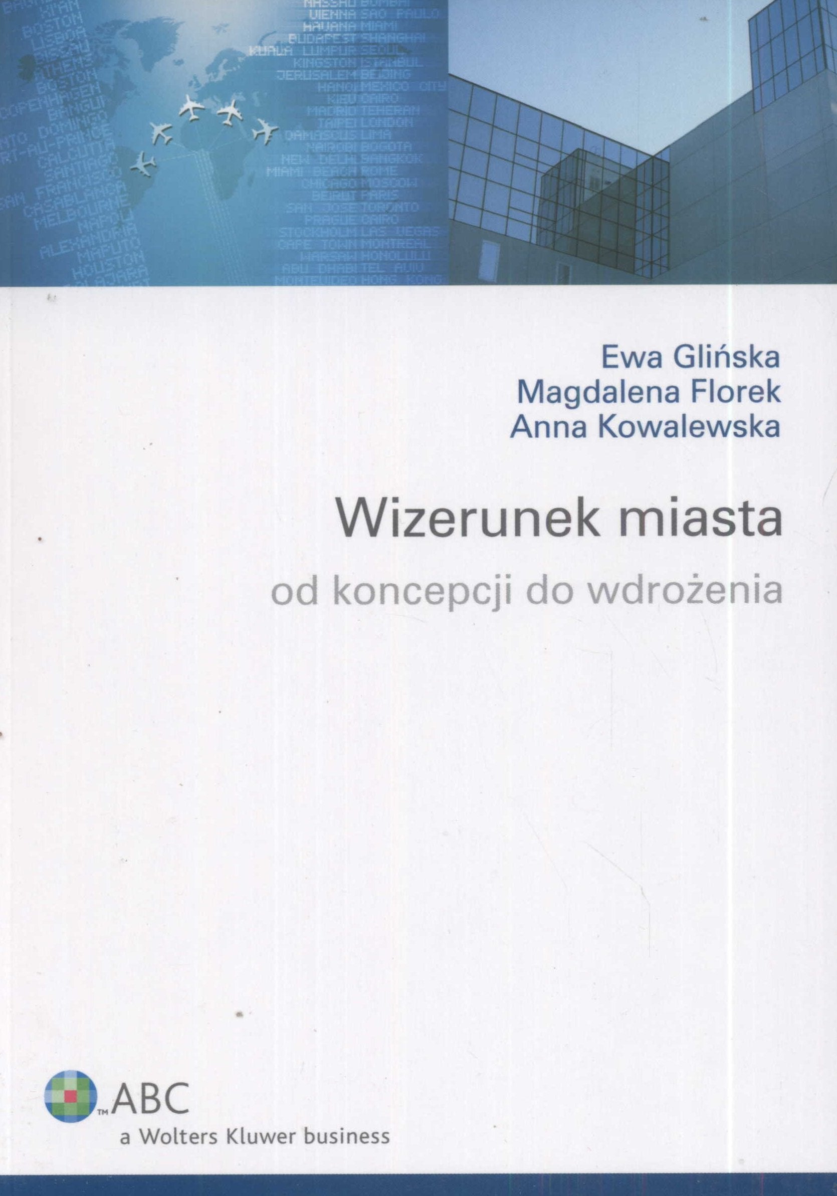 Wizerunek miasta Od koncepcji do wdrożenia Books