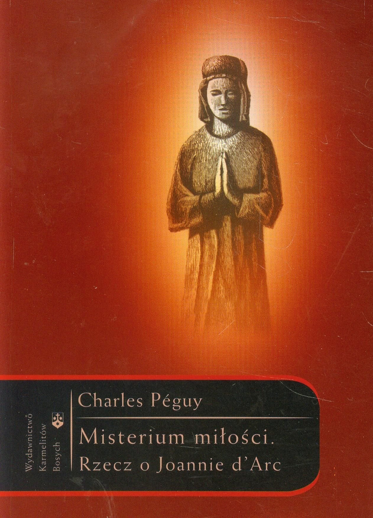 Misterium milosci Rzecz o Joannie d'Arc Drama