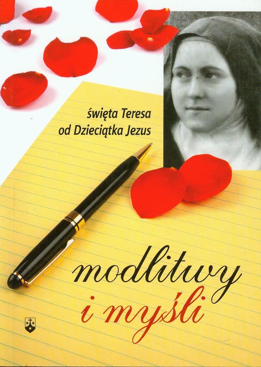 Modlitwy i myśli święta Teresa od Dzieciątka Jezus Books