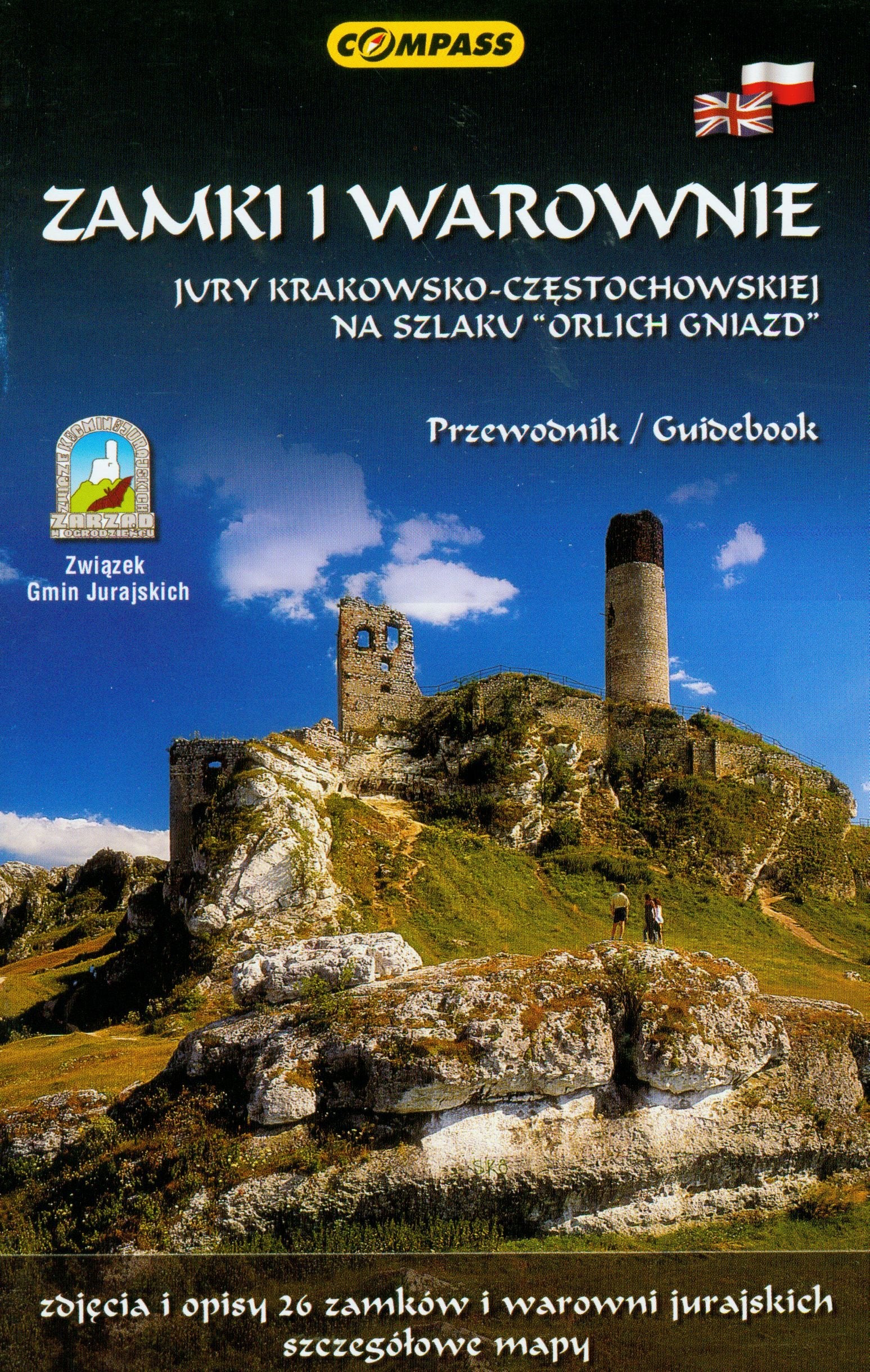 Zamki i warownie Jury krakowsko-częstochowskiej na szlaku "Orlich Gniazd" przewodnik Books