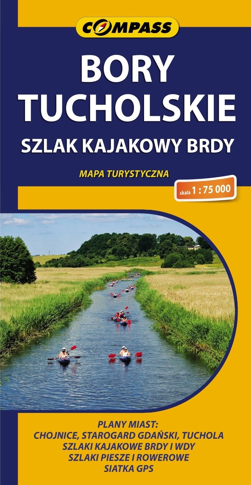 Bory Tucholskie Szlak kajakowy Brdy Mapa turystyczna 1:75 000 Maps & Plans