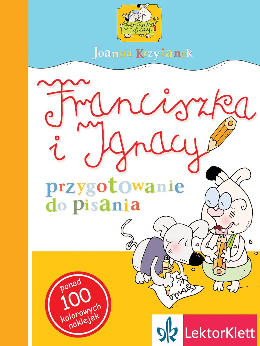 Franciszka i Ignacy przygotowanie do pisania: Edukacyjny zeszyt ćwiczeń od 6 lat Books