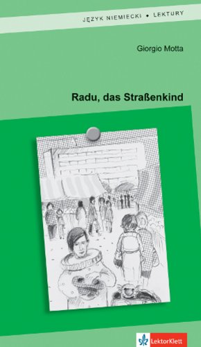 Radu, das Straßenkind (JĘZYK NIEMIECKI - LEKTURY) Books