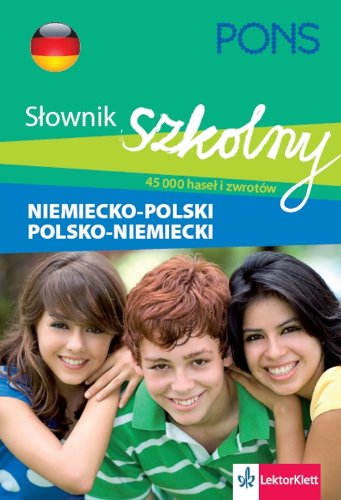 Słownik szkolny niemiecko-polski polsko-niemiecki (PONS) Books