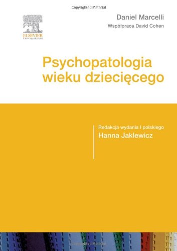 Psychopatologia wieku dzieciecego book