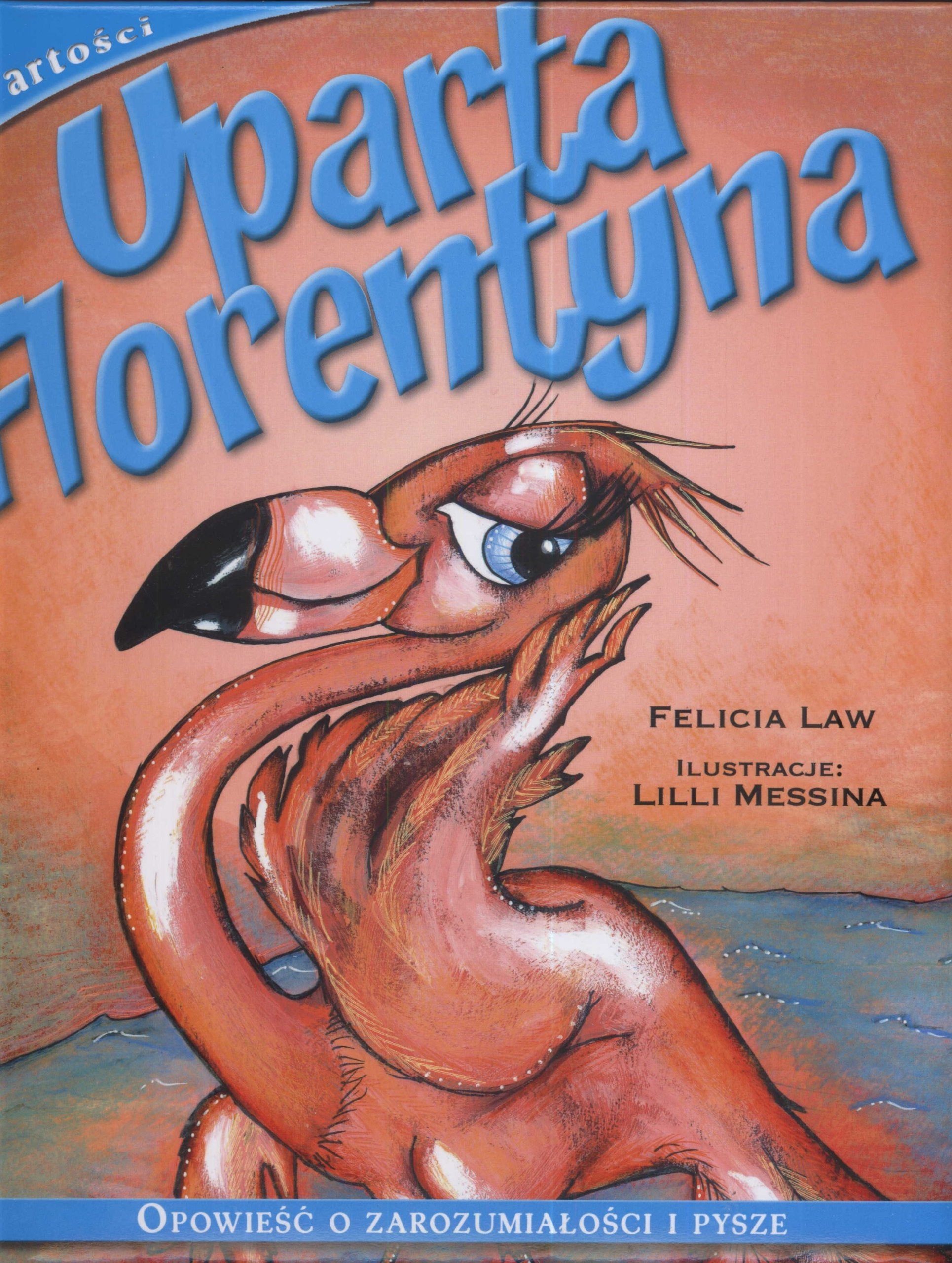 Uparta Florentyna: Opowieści o zarozumiałości i pysze (WARTOŚCI) Books