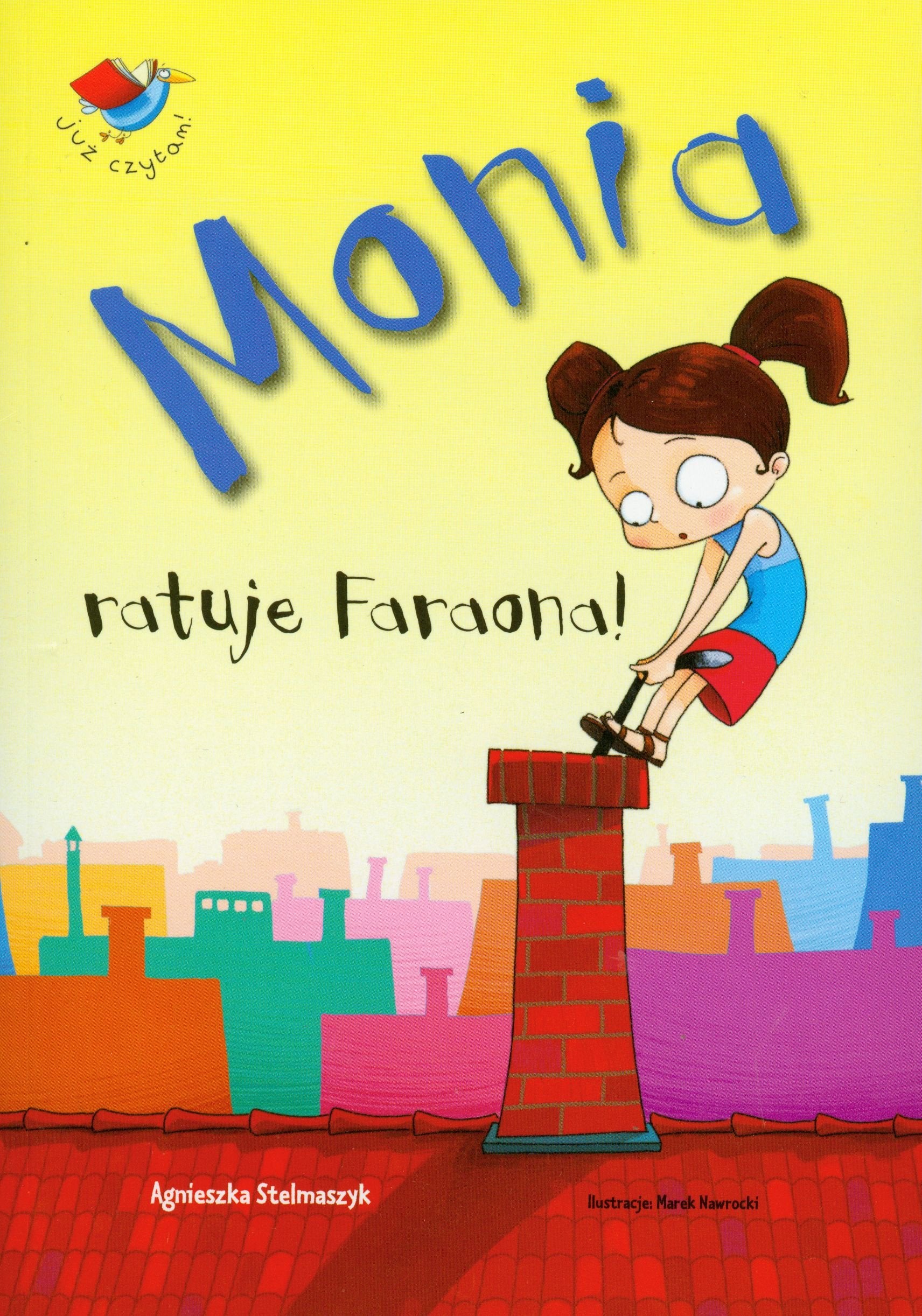 Monia ratuje Faraona (JUŻ CZYTAM) Books