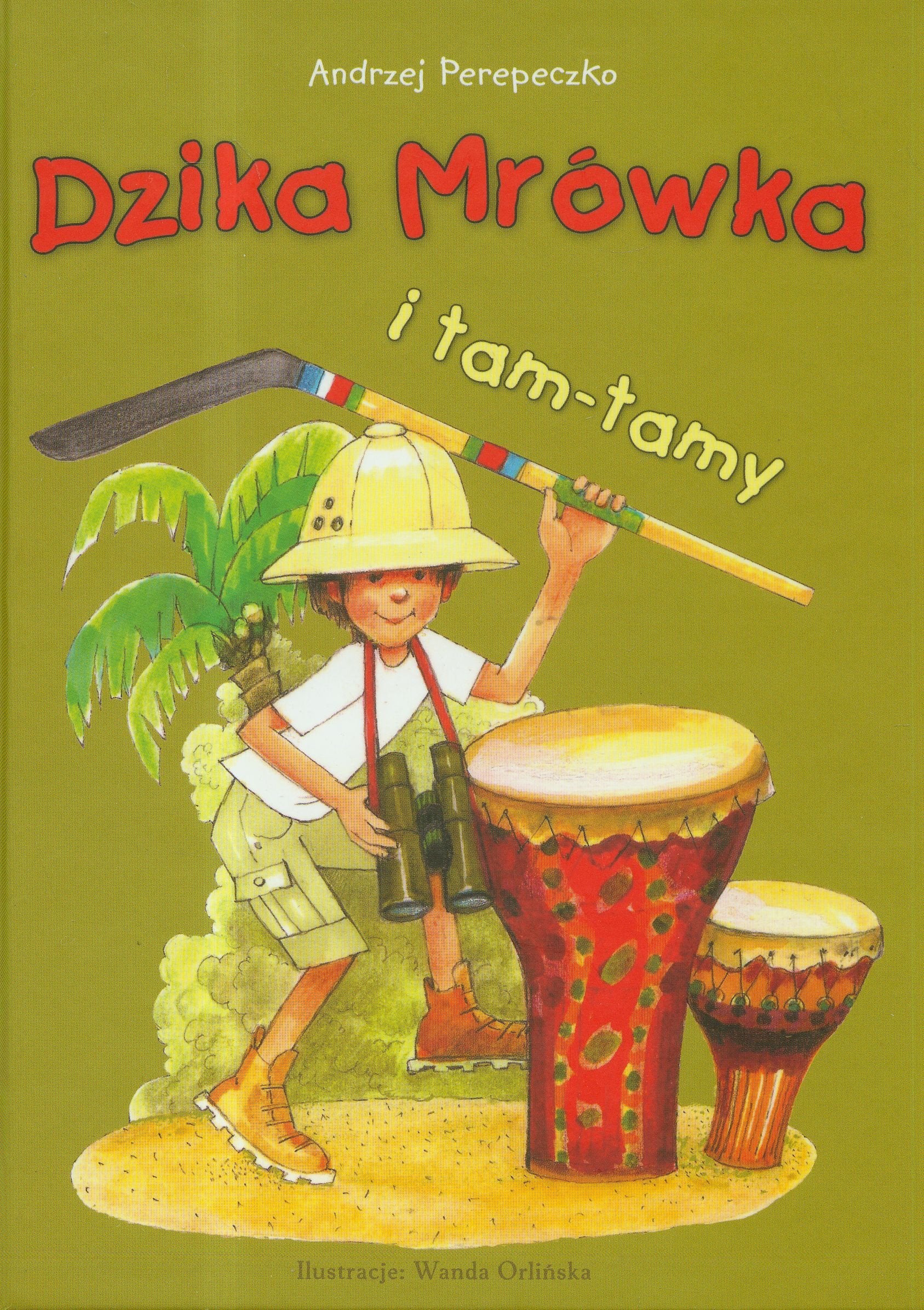 Dzika Mrówka i tam-tamy Books