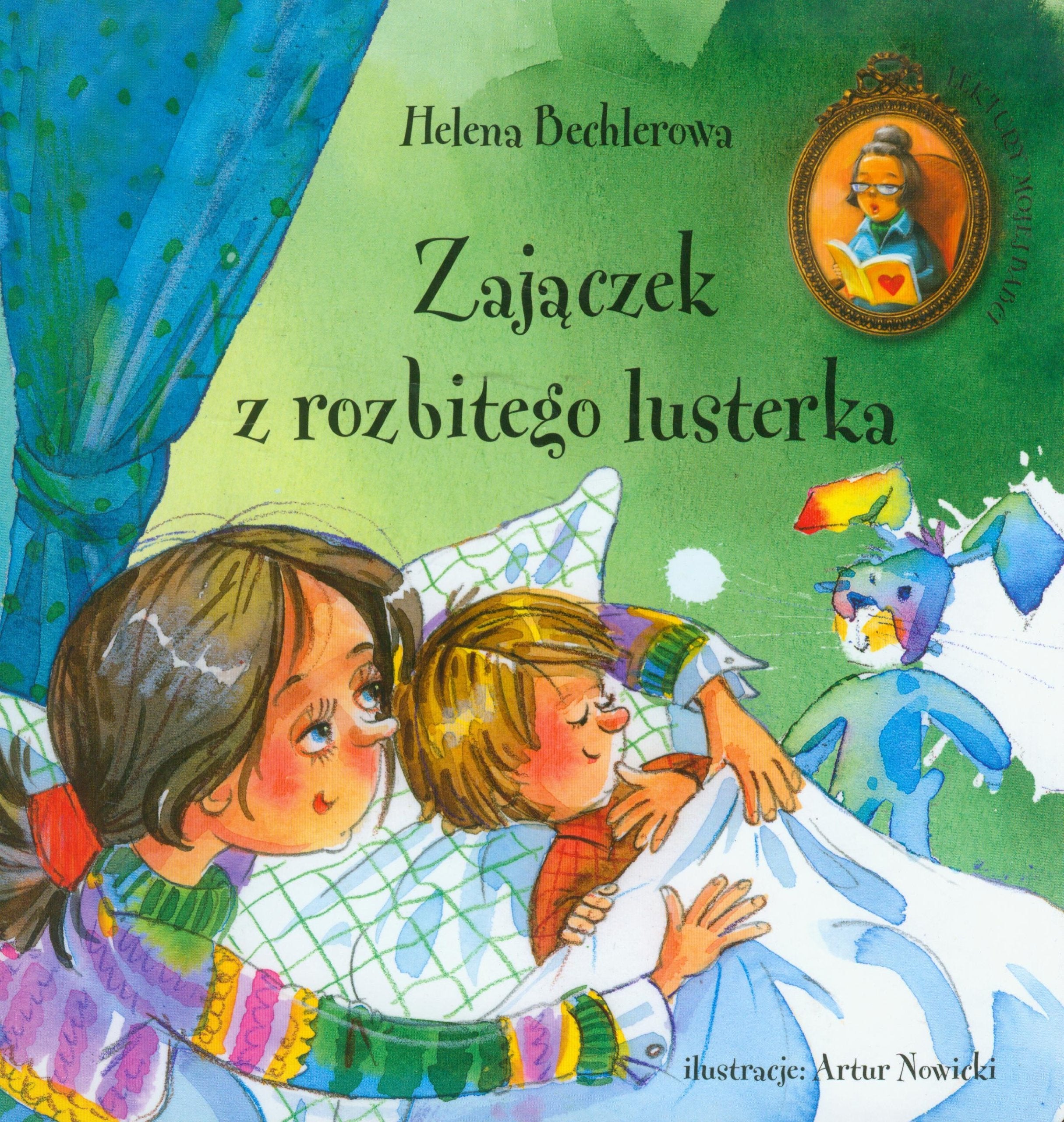 Zajączek z rozbitego lusterka (LEKTURY MOJEJ BABCI) Books