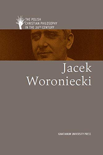 Polska filozofia chrzeĹcijaĹska w XX w. J. Woroniecki wersja angielska book