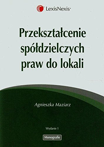 Przeksztalcenie spoldzielczych praw do lokali Law