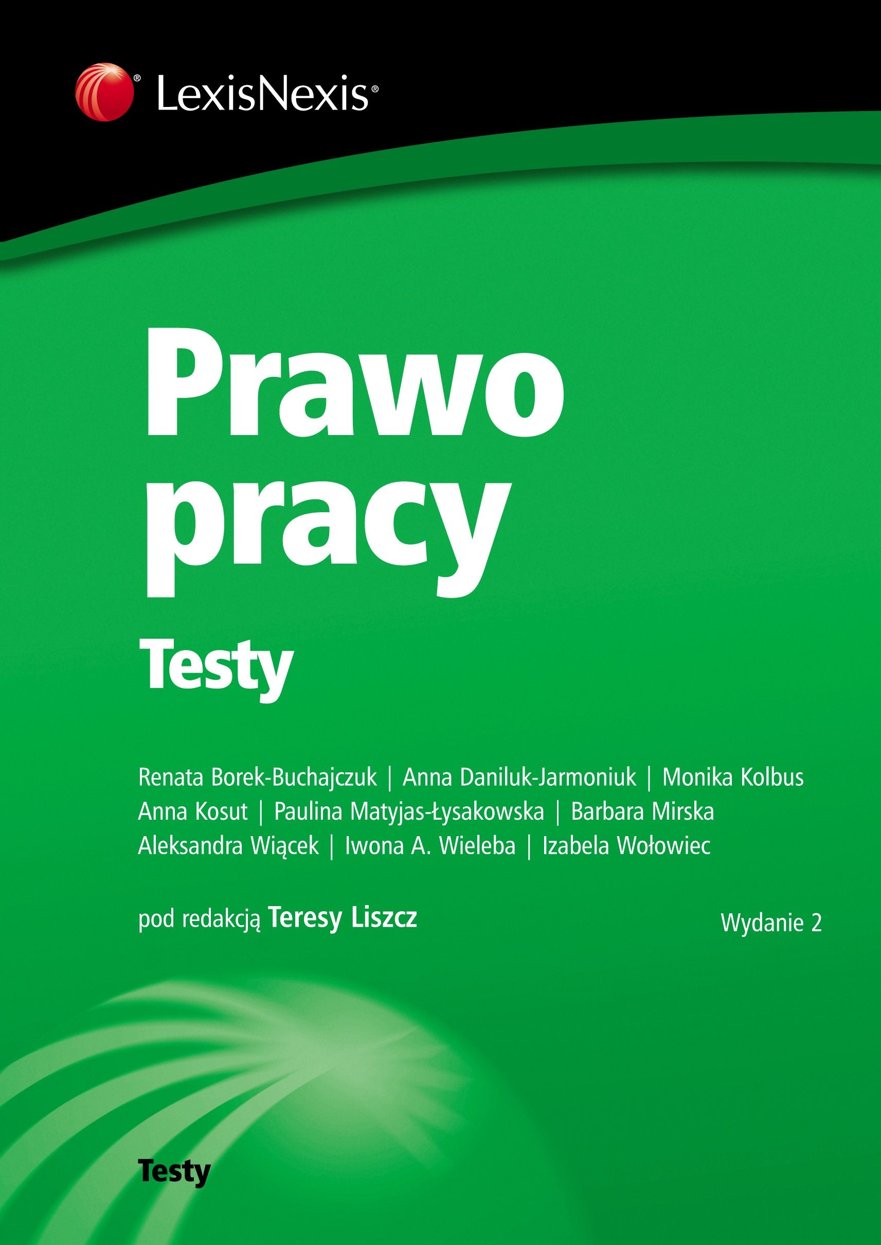 Prawo pracy Testy (PODRĘCZNIKI LEXISNEXIS) Books