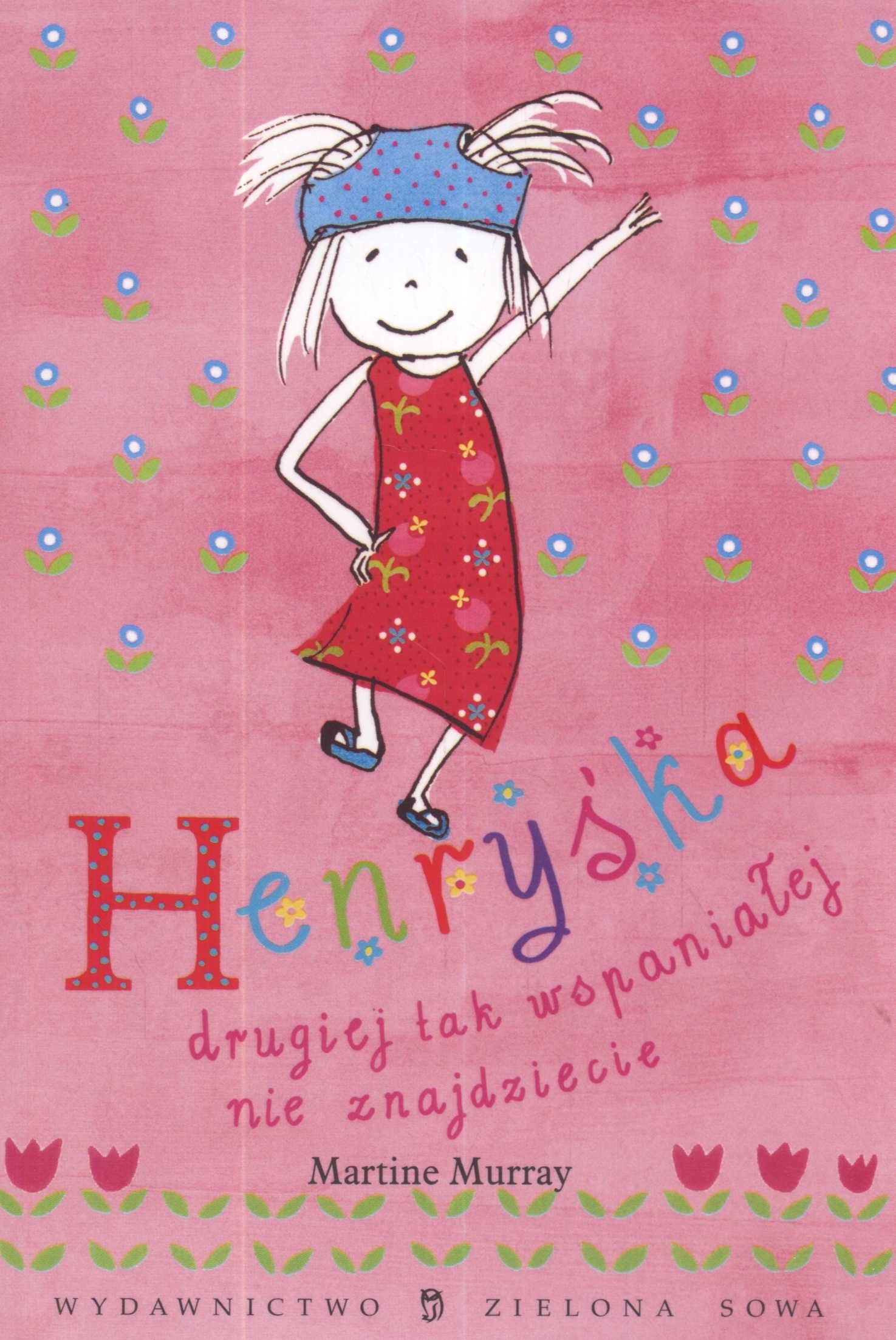 Henryśka drugiej tak wspaniałej nie znajdziecie book