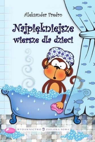 Najpiękniejsze wiersze dla dzieci Fredro Books