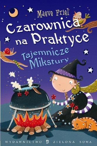 Czarownica na praktyce Tajemicze mikstury book