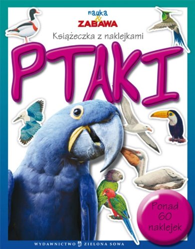 Nauka i zabawa Ptaki book