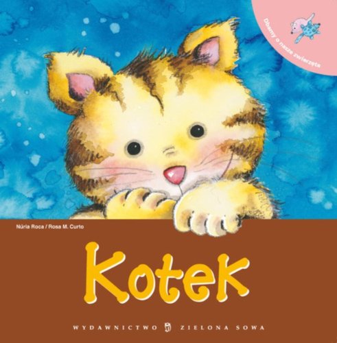 Kotek Dbamy o nasze zwierzęta Books