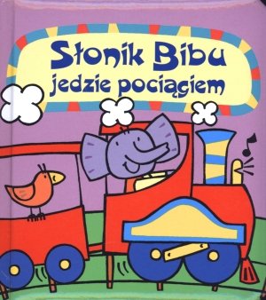 Slonik Bibu jedzie pociagiem Books