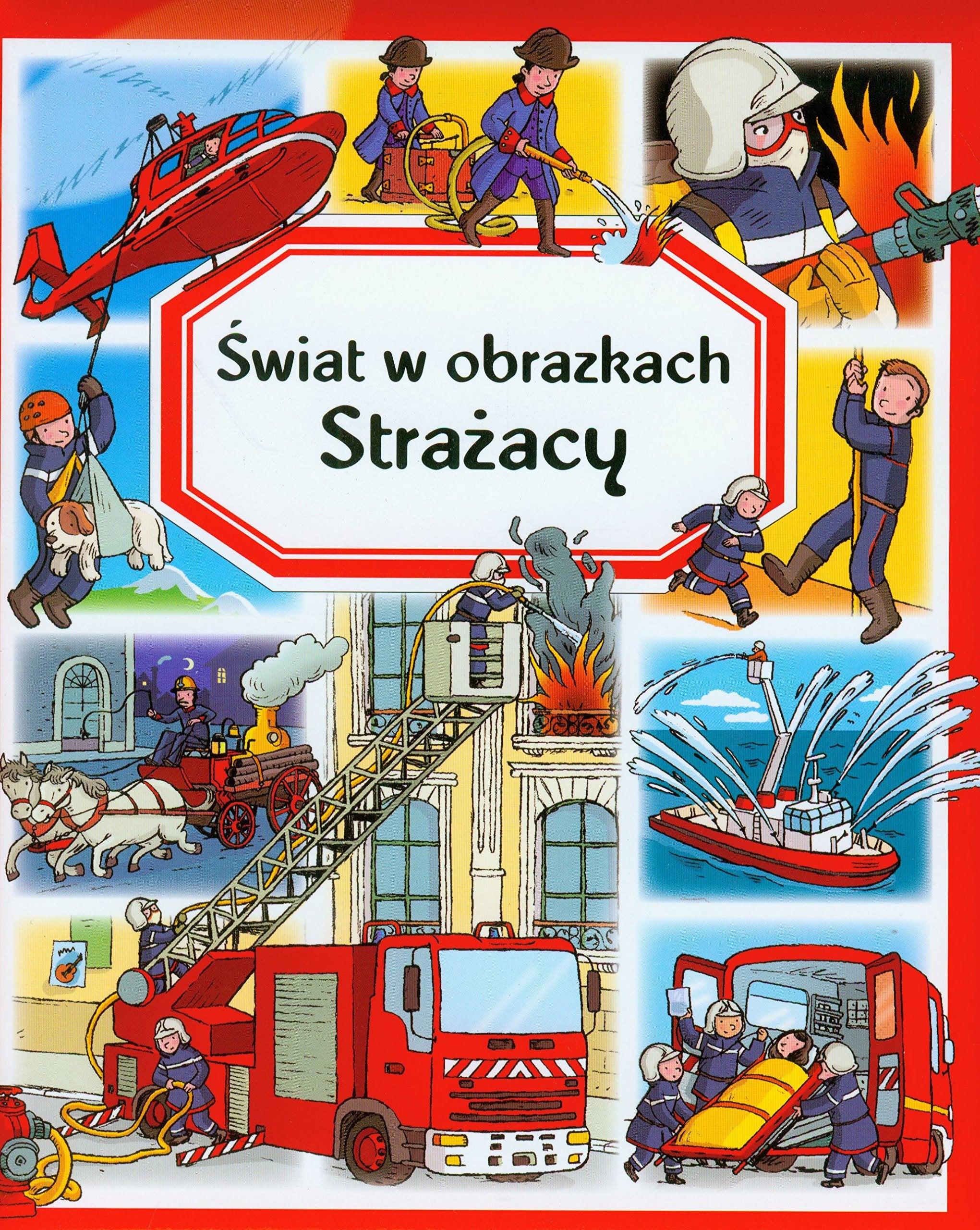 Strażacy Świat w obrazkach book