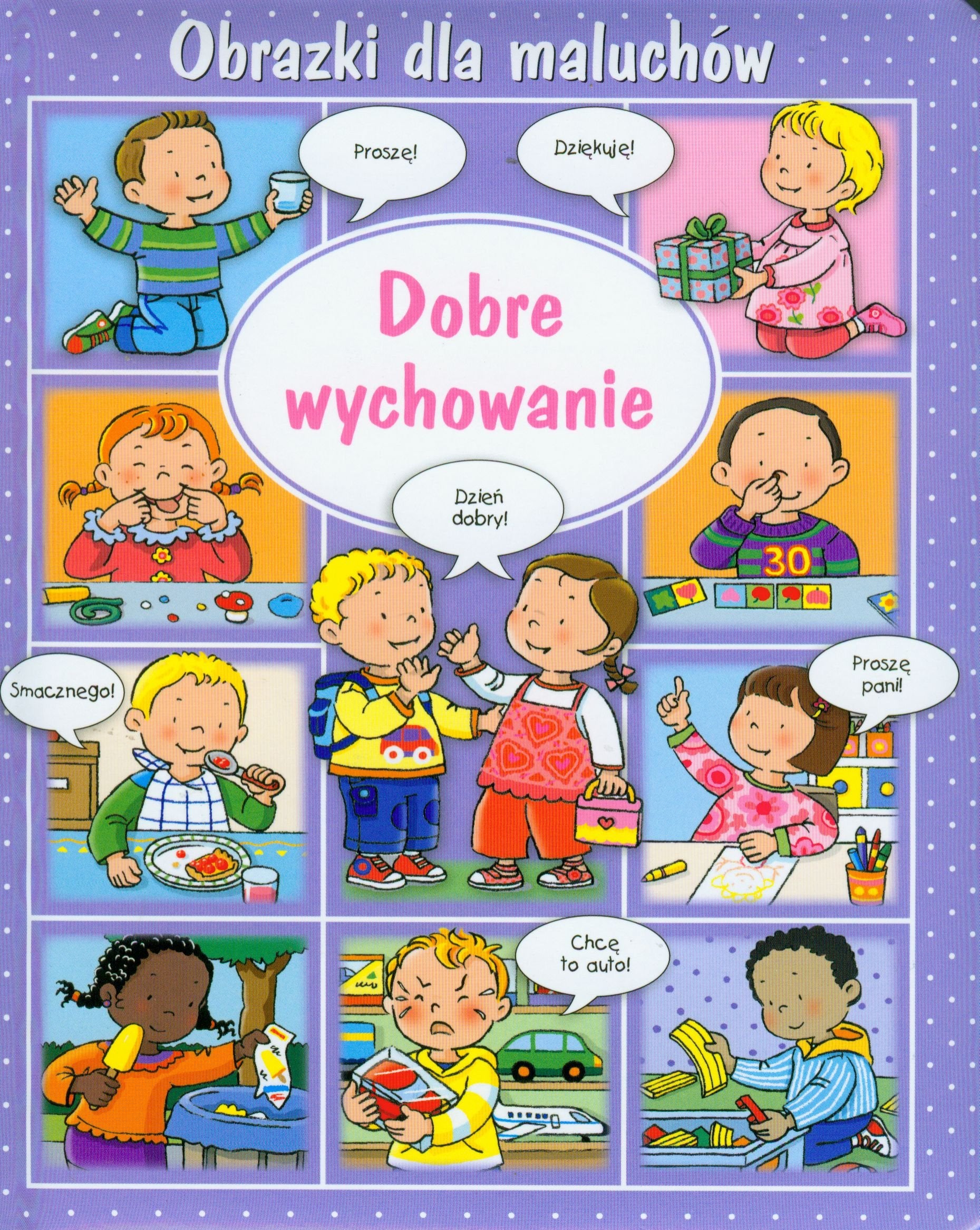 Dobre wychowanie Obrazki dla maluchów Books