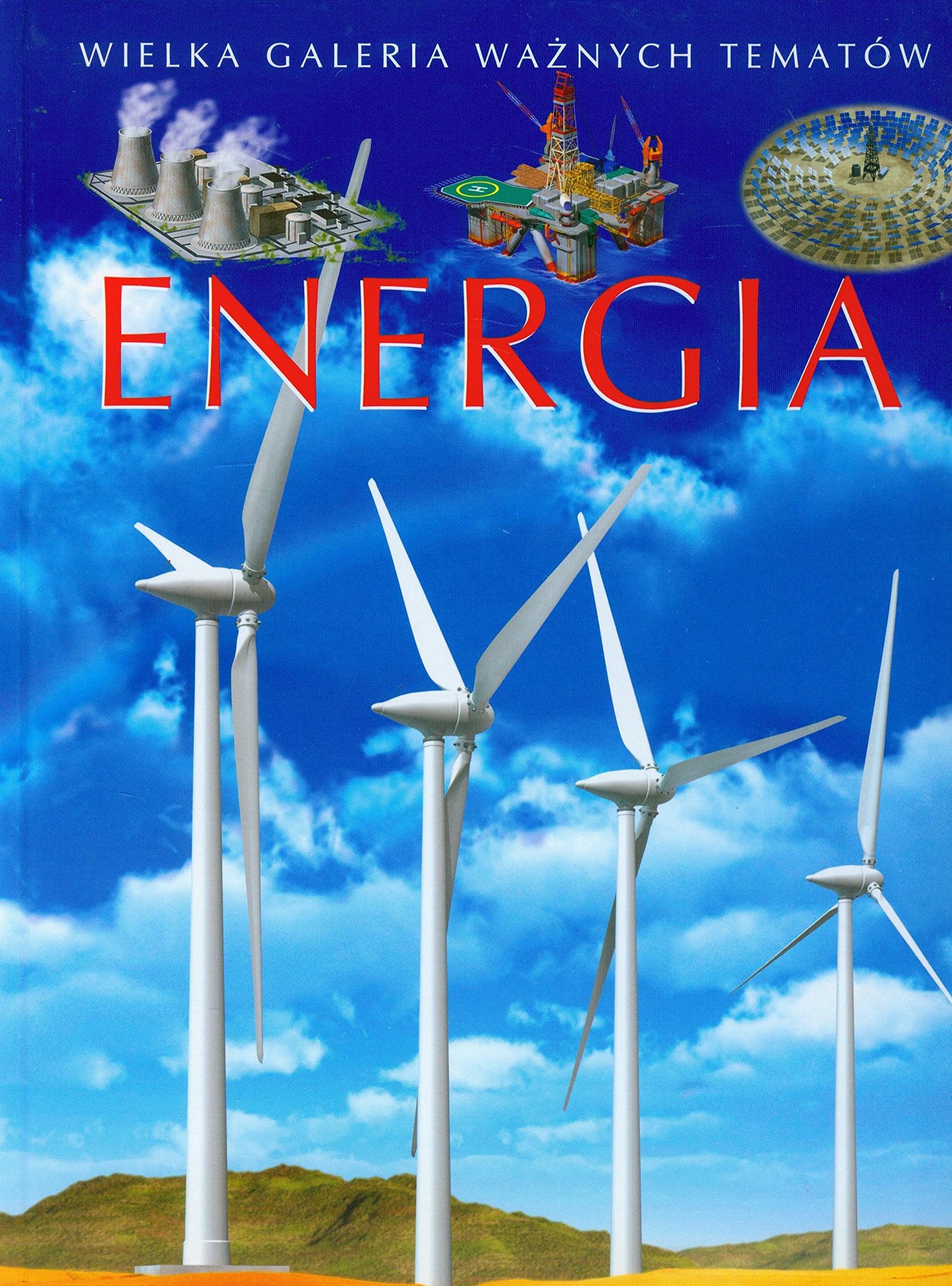Energia Wielka galeria ważnych tematów book