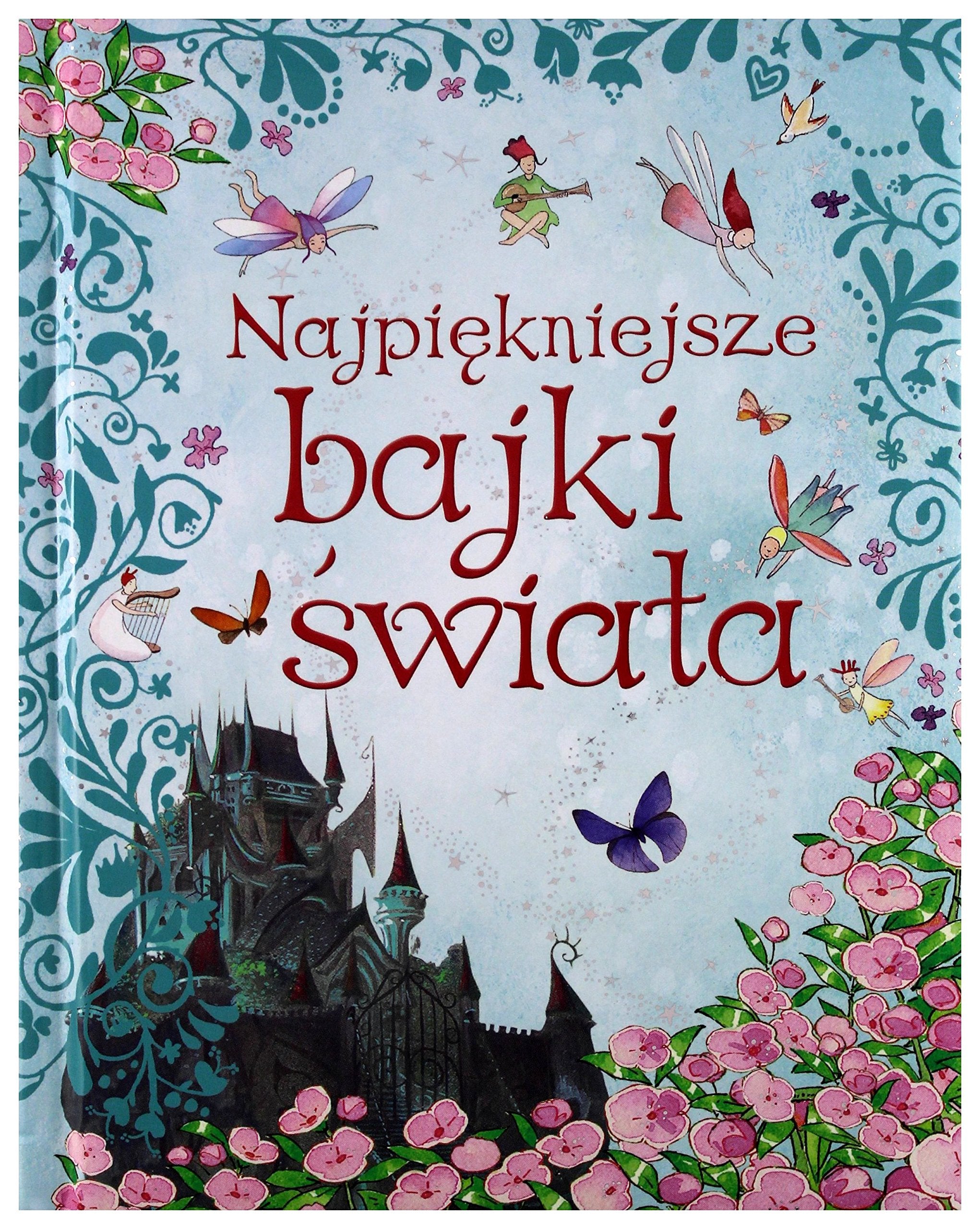 Najpiekniejsze bajki swiata Books