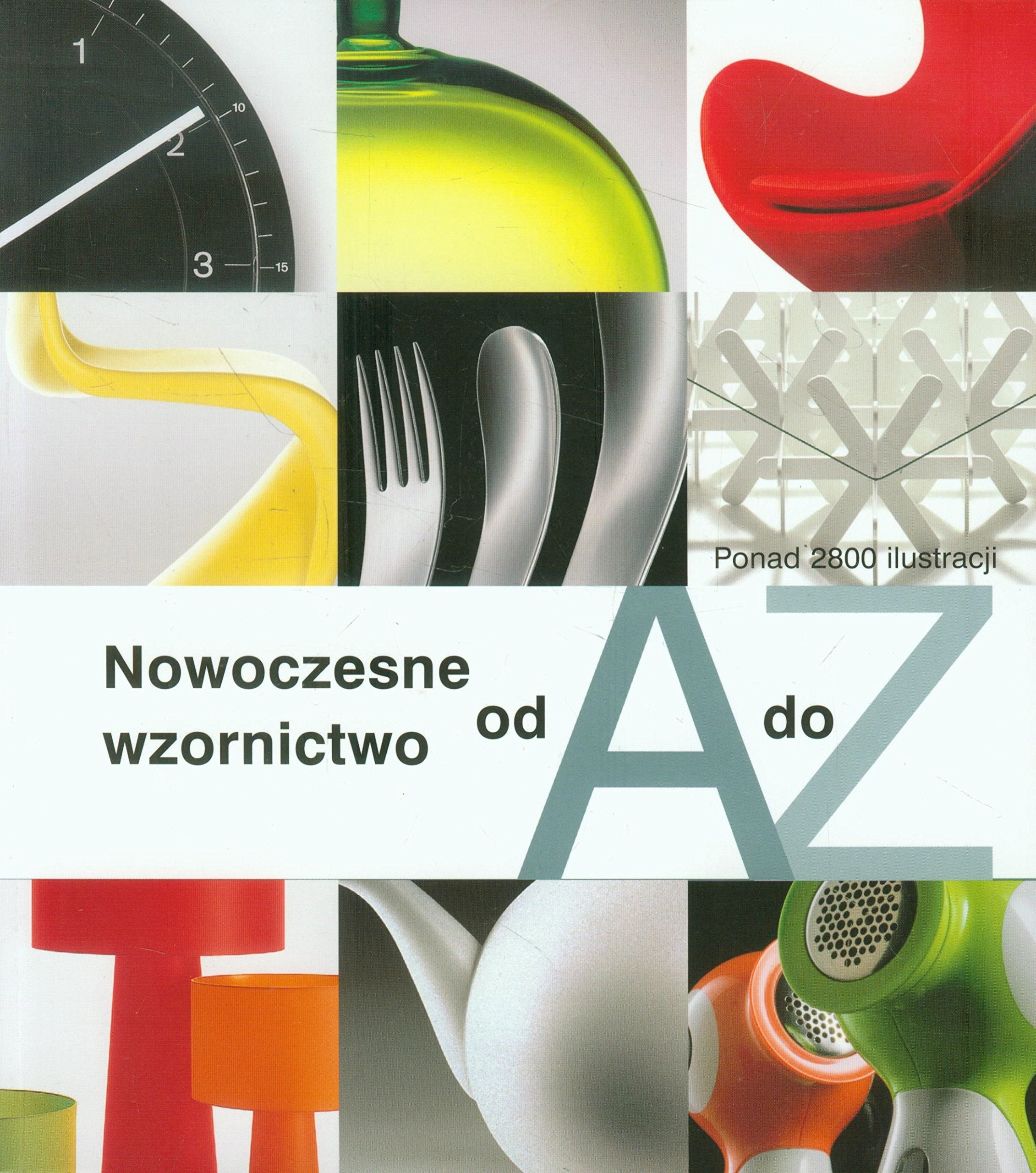 Nowoczesne wzornictwo od A do Z: Ponad 2800 ilustracji book