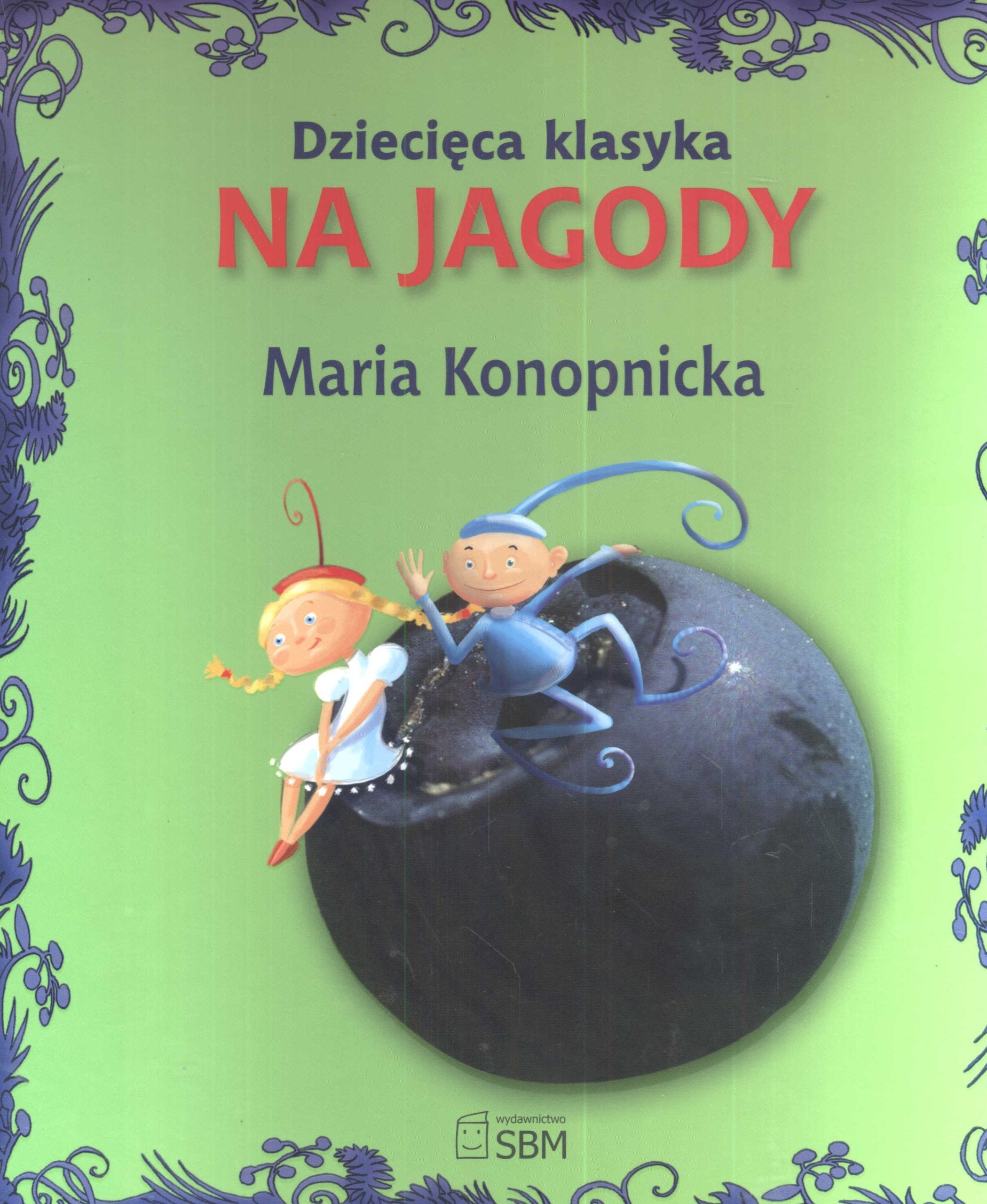 Dziecięca klasyka Na jagody book