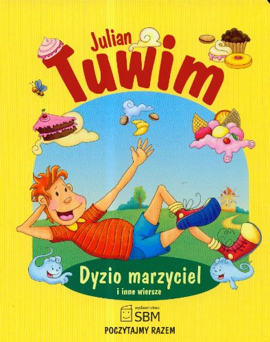 Poczytajmy razem Dyzio Marzyciel i inne wiersze book