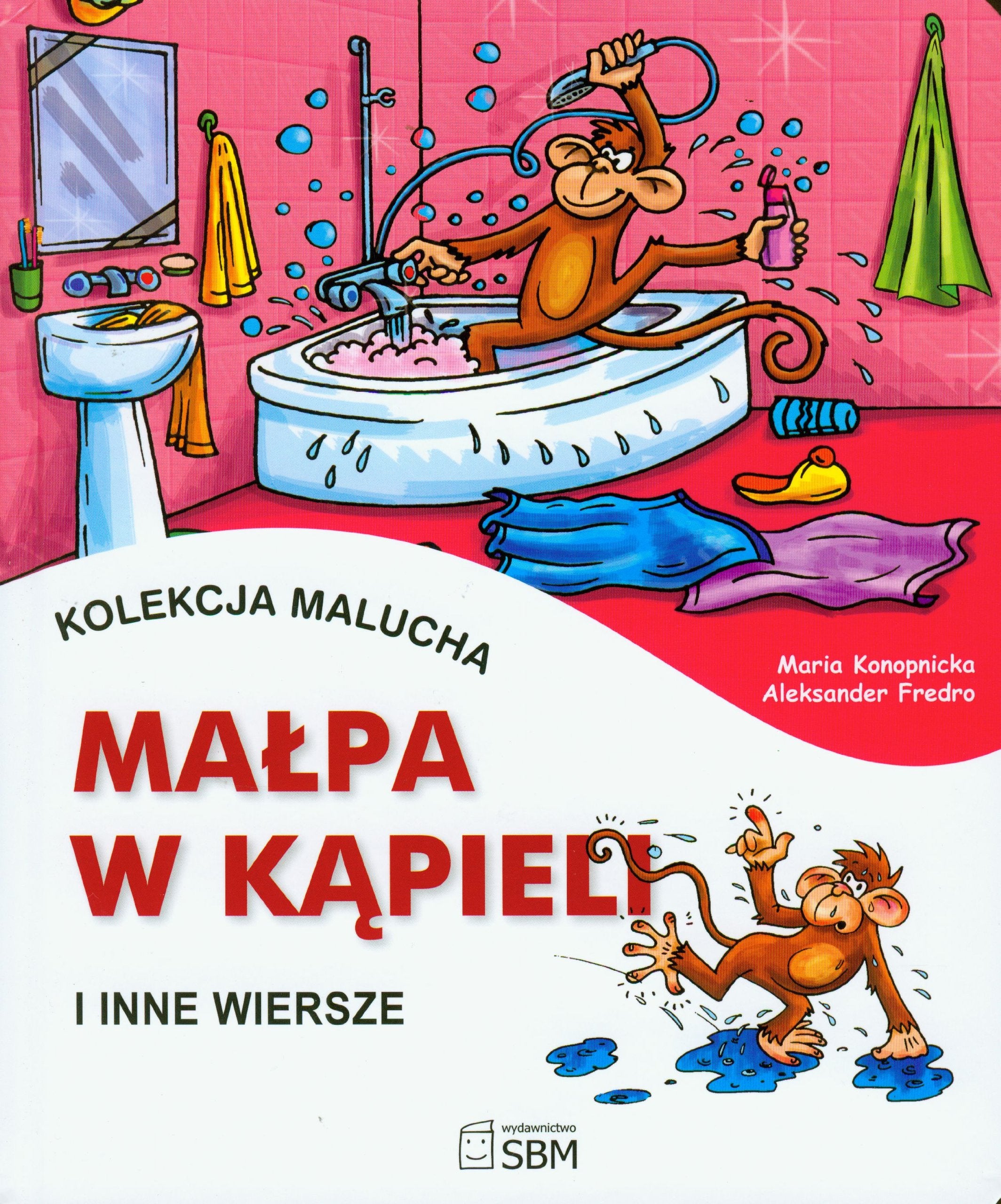 Kolekcja malucha Małpa w kąpieli i inne wiersze Books