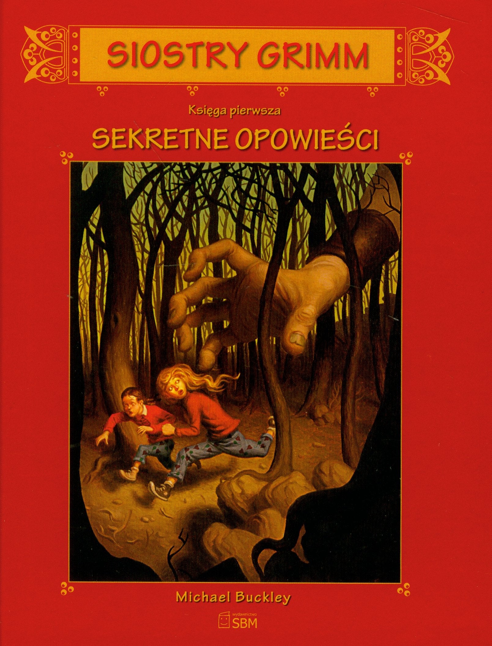 Siostry Grimm księga pierwsza: Sekretne opowieści Books