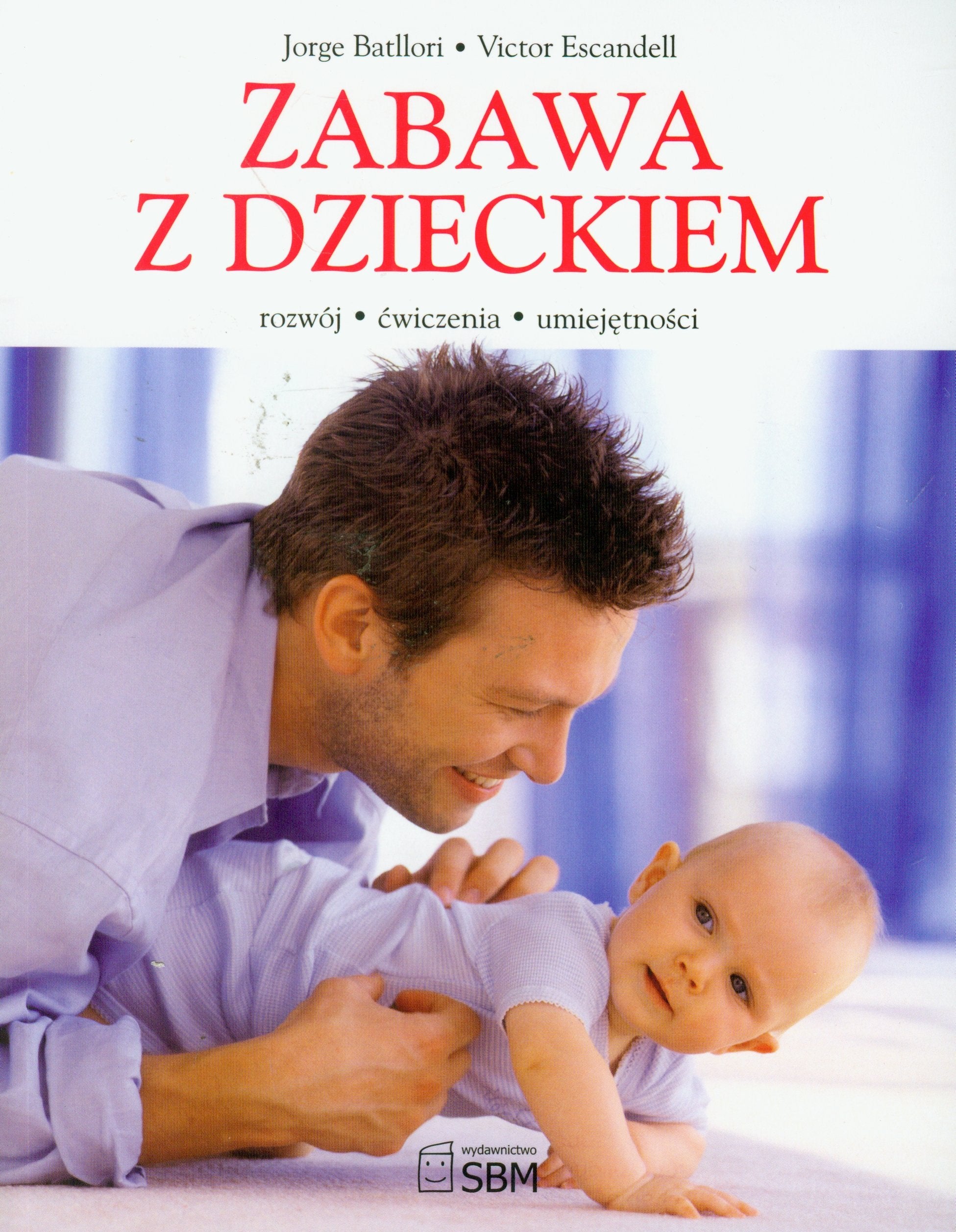 Zabawa z dzieckiem Books