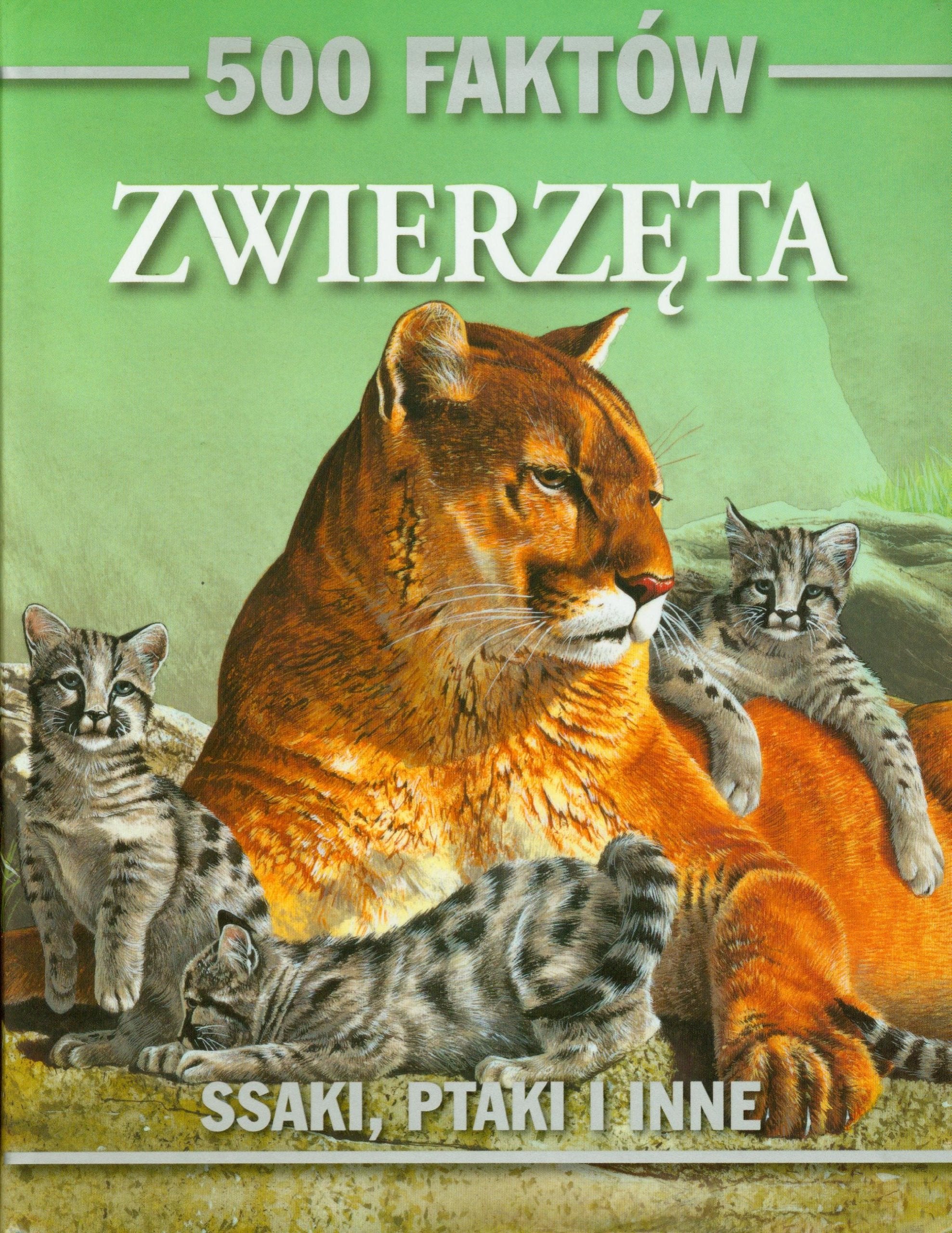 500 faktów Zwierzęta: Ssaki ptaki i inne Books