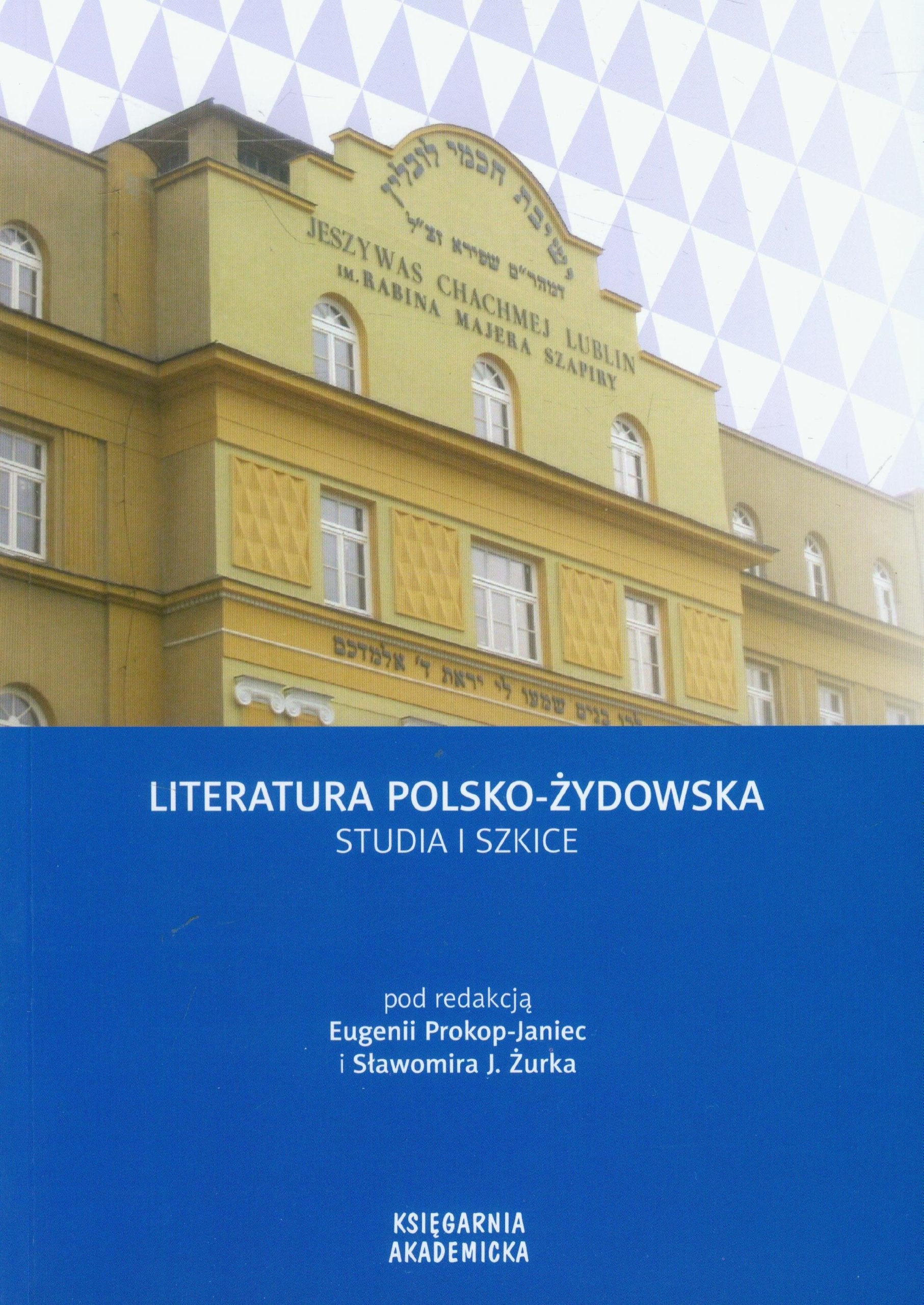Literatura polsko-zydowska Studia i szkice Social Sciences