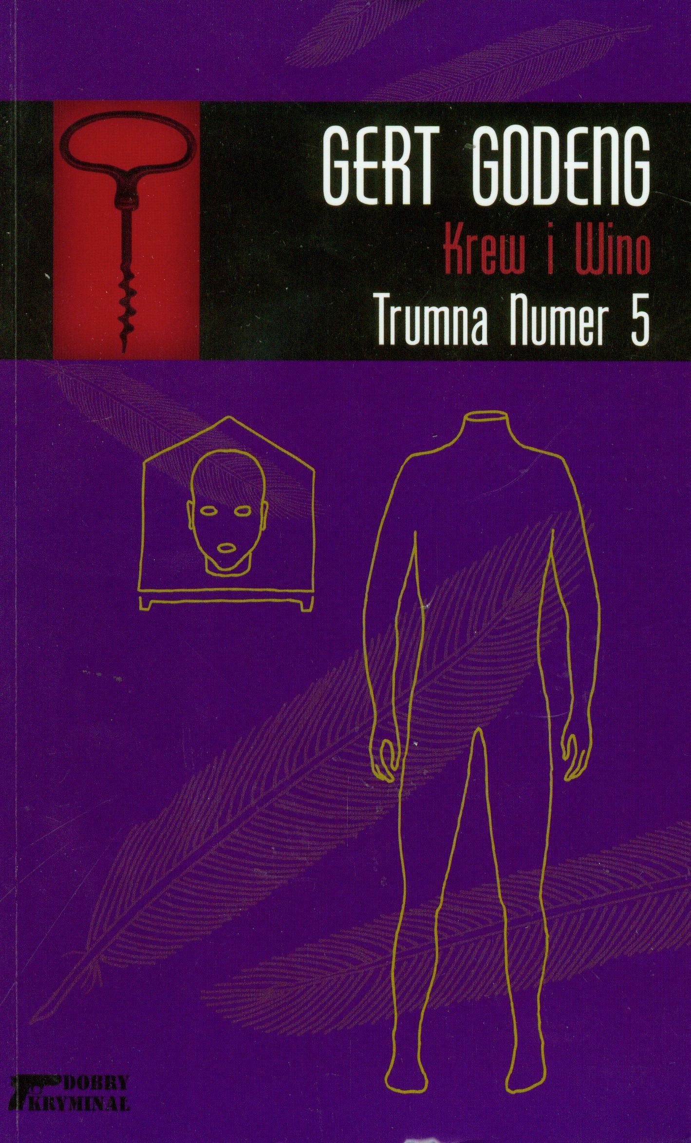 Krew i Wino t.6 Trumna numer 5 (DOBRY KRYMINAŁ) Books