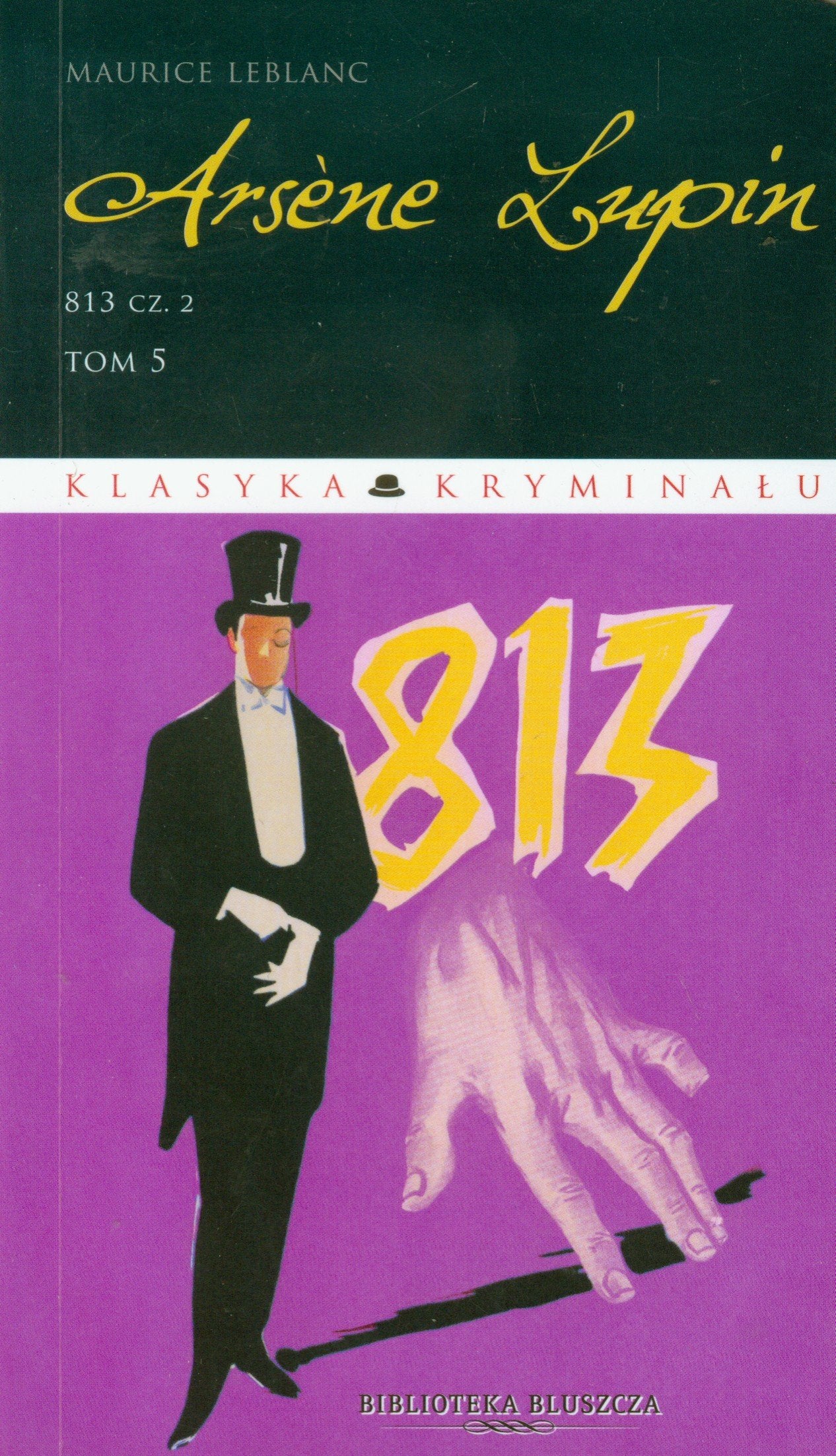 Arsene Lupin Tom 5 813 część 2 (KLASYKA KRYMINAŁU) Books