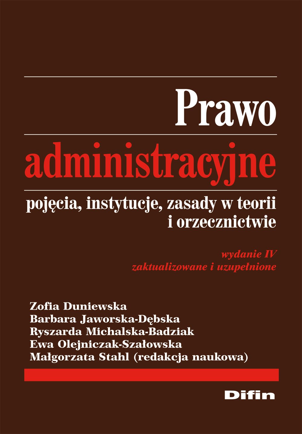 Prawo administracyjne: Pojęcia, instytucje, zasady w teorii i orzecznictwie Books
