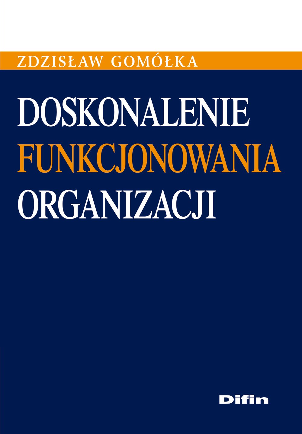 Doskonalenie funkcjonowania organizacji Books