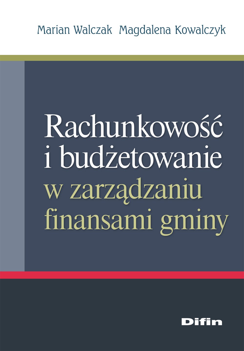 Rachunkowosc i budzetowanie w zarzadzaniu finansami gminy Books
