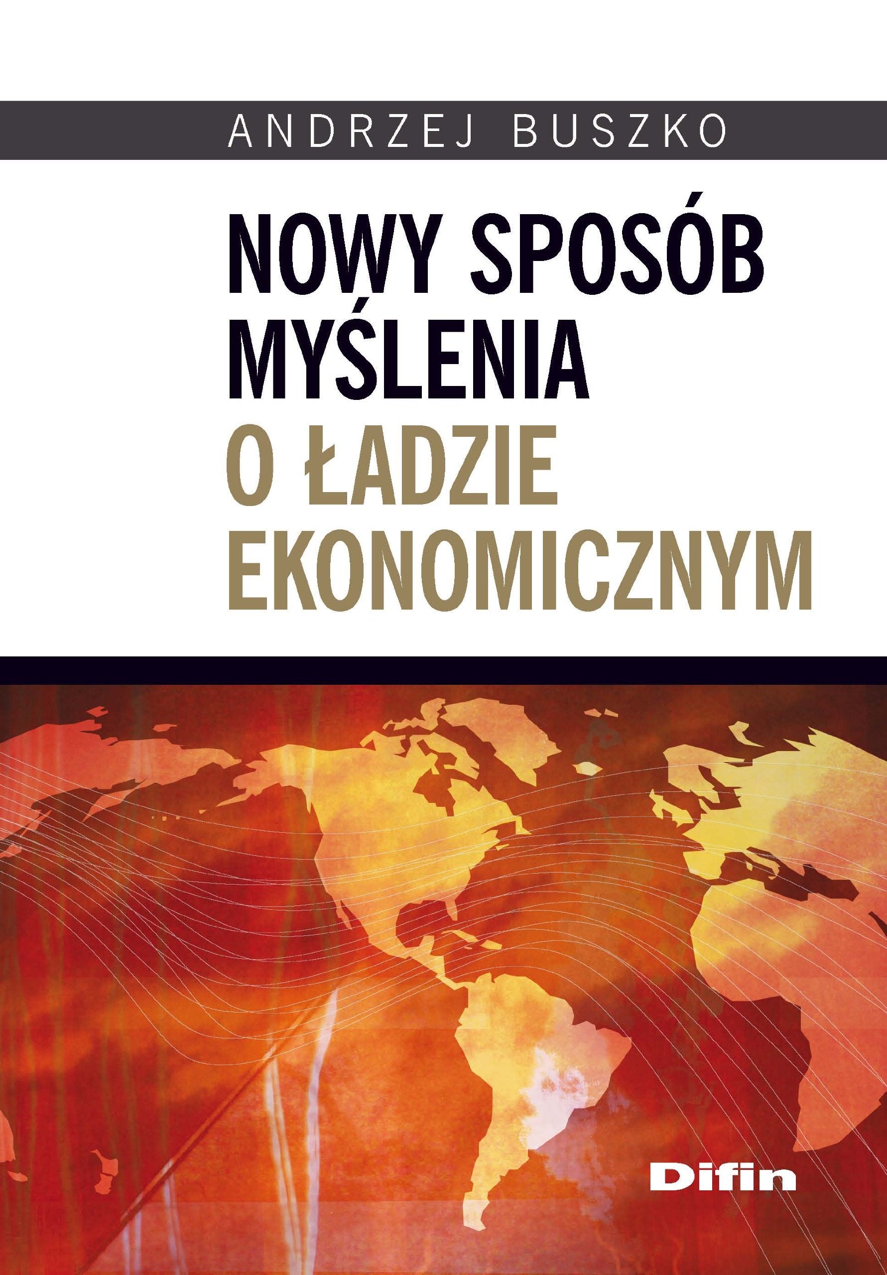 Nowy sposob myslenia o ladzie ekonomicznym Business, Finance & Career