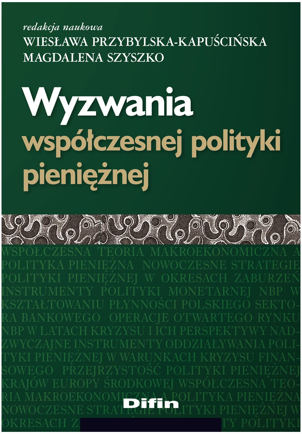 Wyzwania wspolczesnej polityki pienieznej Study Guides